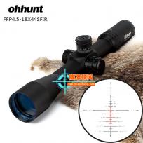 Ohhunt FFP 4.5-18X44 SFIR 锁定光学瞄准镜